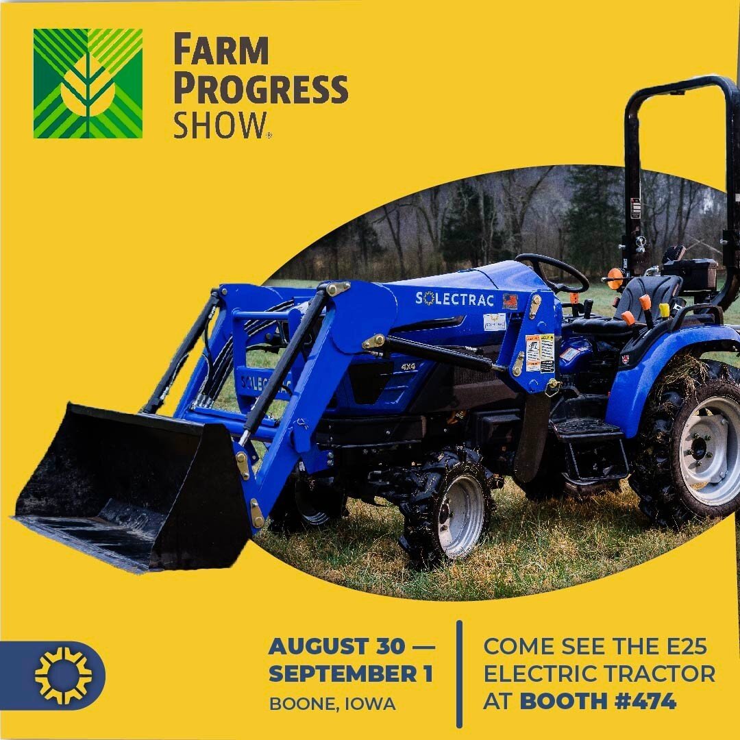 See you today through Sept 1 at the nation&rsquo;s largest outdoor farm equipment show! Join Solectrac at the Farm Progress Show in Boone, #Iowa. Come by booth 474 and see how the e25 #ElectricTractor is changing the way we #farm. #FPS22
#agricultur