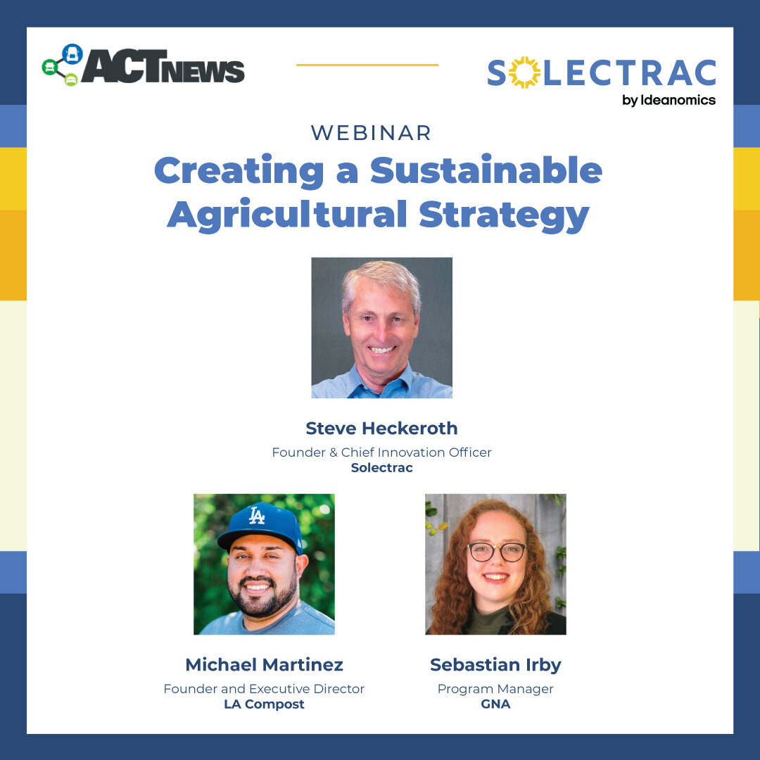 Aug. 16: Don't miss our Chief Innovation Officer Steve Heckeroth, GNA and Solectrac customer @lacompost talk sustainable #agriculture at this ACT Expo webinar. Link in bio to register.